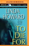 To Die for - HOWARD,  Linda - 9781491545287