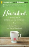 Nourished - JOHNSON,  Becky ; Randolph, Rachel - 9781491547489