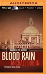 Blood Rain - DIBDIN,  Michael - 9781491572221