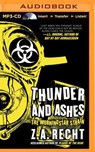 Thunder and Ashes - RECHT,  Z. A. - 9781491577257