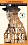 The Soul of Viktor Tronko -  - 9781491578575