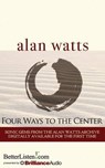Four Ways to the Center - WATTS,  Alan - 9781491584354