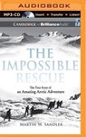 The Impossible Rescue -  - 9781491592144