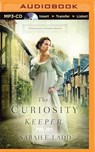The Curiosity Keeper - LADD,  Sarah E. - 9781491597361