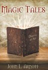 Magic Tales - ARNOTT,  John L. - 9781491858097