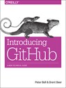 Introducing Github: A Non-Technical Guide - Peter Bell - 9781491949740