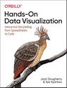 Hands-On Data Visualization - Jack Dougherty - 9781492086000