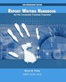 Report Writing Handbook for the Computer Forensic Examiner: Law Enforcement Edition - Bruce W. Pixley - 9781492208433