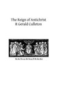 The Reign of Antichrist - Brother Hermenegild Tosf - 9781492363576