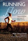 Running Flow - Mihaly Csikszentmihalyi ; Philip Latter ; Christine Weinkauff Duranso - 9781492535720