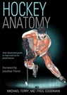Hockey Anatomy - Michael Terry ; Paul Goodman - 9781492535881