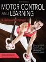 Motor Control and Learning - Richard A. Schmidt ; Timothy D. Lee ; Carolee Winstein ; Gabriele Wulf - 9781492547754