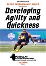 Developing Agility and Quickness - Jay NSCA -National Strength & Conditioning Association ; Dawes - 9781492569510