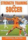 Strength Training for Soccer - Daniel Guzman ; Megan Young ; NSCA -National Strength & Conditioning Association - 9781492598343