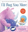 I'll Hug You More - Laura Duksta ; Melissa Iwai - 9781492626183