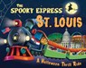 The Spooky Express St. Louis - Eric James - 9781492654001