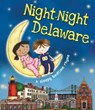 Night-Night Delaware - Katherine Sully - 9781492654889
