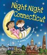 Night-Night Connecticut - Katherine Sully - 9781492654964