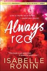 Always Red - Isabelle Ronin - 9781492658498