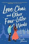 Love, Chai, and Other Four-Letter Words - Annika Sharma - 9781492665403
