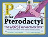 P Is for Pterodactyl - Chris Carpenter ; Raj Haldar - 9781492674313