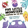 5 LITTLE MONSTERS JUMPING ON T - Bill Cotter - 9781492687467