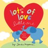 LOTS OF LOVE LITTLE 1-BOARD - Sandra Magsamen - 9781492687733