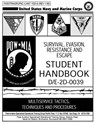 Survival, Evasion, Resistance and Escape: Student Handbook - U. S. Navy and Marine Corps - 9781492740940
