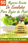 50 Mejores Recetas de Ensaladas Para Bajar de Peso y Desintoxicar el Cuerpo - Mario Fortunato - 9781492889526
