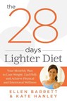 28 Days Lighter Diet - Ellen Barrett ; Kate Hanley - 9781493004218