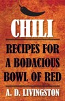 Chili - A. D. Livingston - 9781493006069