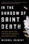 In the Shadow of Saint Death - Michael Deibert - 9781493009718