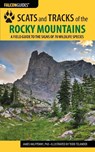 Scats and Tracks of the Rocky Mountains - James Halfpenny - 9781493009961