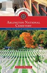 Historical Tours Arlington National Cemetery - Cynthia Parzych - 9781493013005