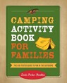Camping Activity Book for Families - Linda Hamilton - 9781493013357