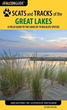 Scats and Tracks of the Great Lakes - James Halfpenny - 9781493015153