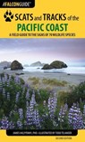 Scats and Tracks of the Pacific Coast - James Halfpenny - 9781493015177