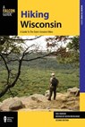 Hiking Wisconsin - Kevin Revolinski ; Eric Hansen - 9781493018741
