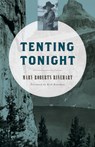 Tenting Tonight - Mary Roberts Rinehart - 9781493023127