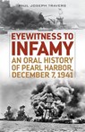 Eyewitness to Infamy - Paul Joseph Travers - 9781493023431