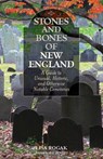 Stones and Bones of New England - Lisa Rogak - 9781493023790