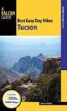 Best Easy Day Hikes Tucson - Bruce Grubbs - 9781493027774