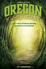 Oregon Myths and Legends - Jim Yuskavitch - 9781493028269