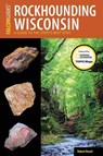 Rockhounding Wisconsin - Robert Beard - 9781493028559