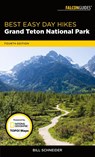 Best Easy Day Hikes Grand Teton National Park - Bill Schneider - 9781493030019