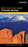 Best Easy Day Hikes Colorado Springs - Stewart M. Green ; Tracy Salcedo - 9781493030156