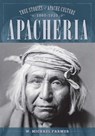 Apacheria - W. Michael Farmer - 9781493032808