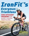 IronFit's Everyman Triathlons - Don Fink ; Melanie Fink - 9781493034475