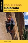 Rock Climbing Colorado - Stewart M. Green - 9781493037360