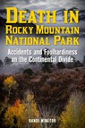 Death in Rocky Mountain National Park - Randi Minetor - 9781493038787